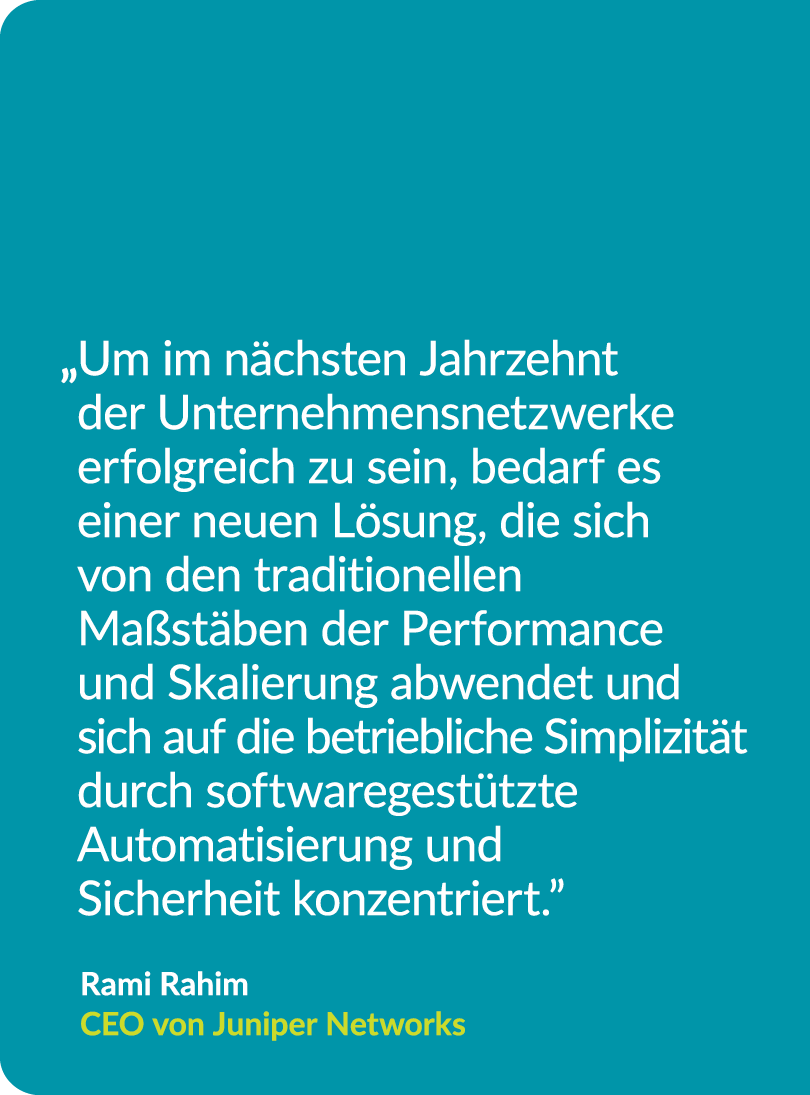 „ Um im n chsten Jahrzehnt der Unternehmensnetzwerke erfolgreich zu sein, bedarf es einer neuen L sung, die sich von ...