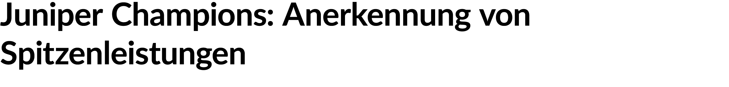 Juniper Champions: Anerkennung von Spitzenleistungen