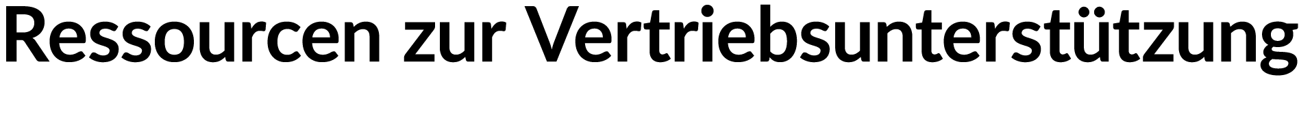 Ressourcen zur Vertriebsunterst tzung