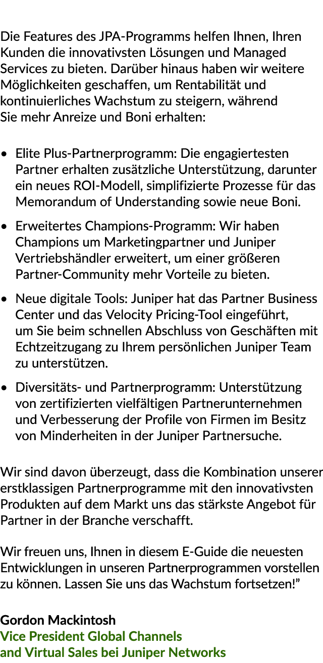 Die Features des JPA Programms helfen Ihnen, Ihren Kunden die innovativsten L sungen und Managed Services zu bieten. ...