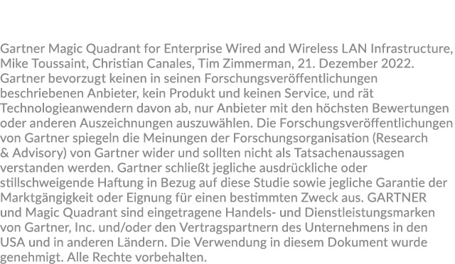 Gartner Magic Quadrant for Enterprise Wired and Wireless LAN Infrastructure, Mike Toussaint, Christian Canales, Tim Z...