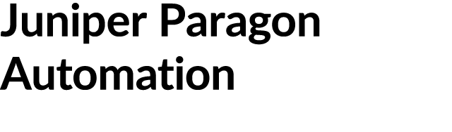 Juniper Paragon Automation