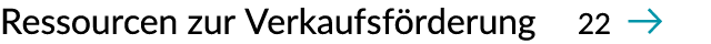 Ressourcen zur Verkaufsf rderung 22 ￼