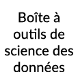 Bo te  outils de science des donn es