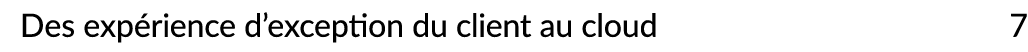 Des exp rience d’exception du client au cloud 7