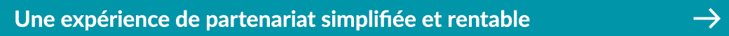 Une exp rience de partenariat simplifi e et rentable ￼