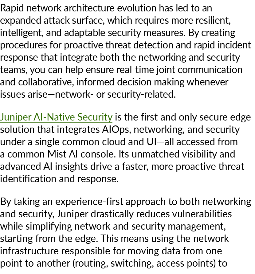 Rapid network architecture evolution has led to an expanded attack surface, which requires more resilient, intelligen...