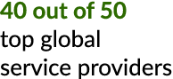 40 out of 50 top global service providers