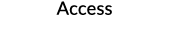 Access