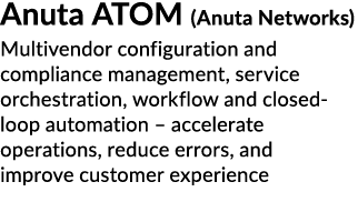 Anuta ATOM (Anuta Networks) Multivendor configuration and compliance management, service orchestration, workflow and ...