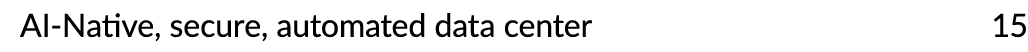 AI Native, secure, automated data center 15