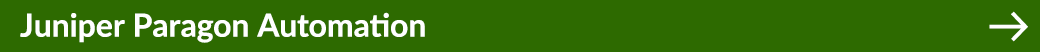 Juniper Paragon Automation ￼