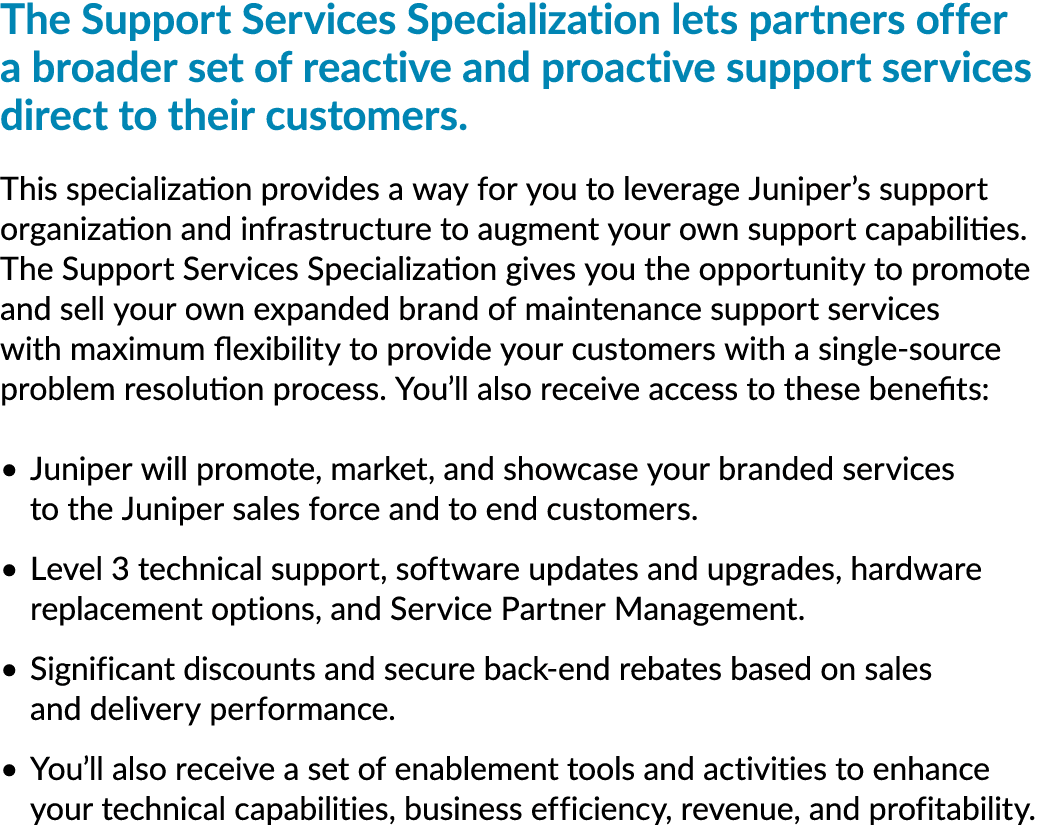 The Support Services Specialization lets partners offer a broader set of reactive and proactive support services dire...