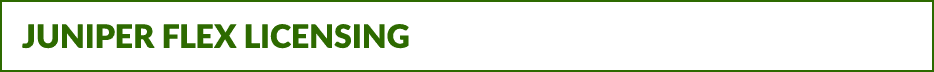 Juniper Flex Licensing