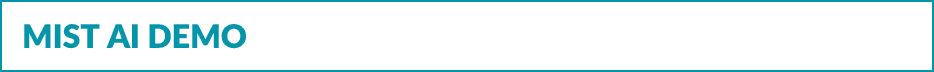 Mist AI Demo
