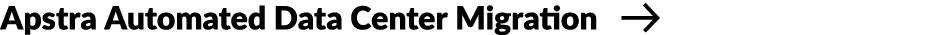 Apstra Automated Data Center Migration ￼