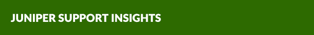 Juniper Support Insights