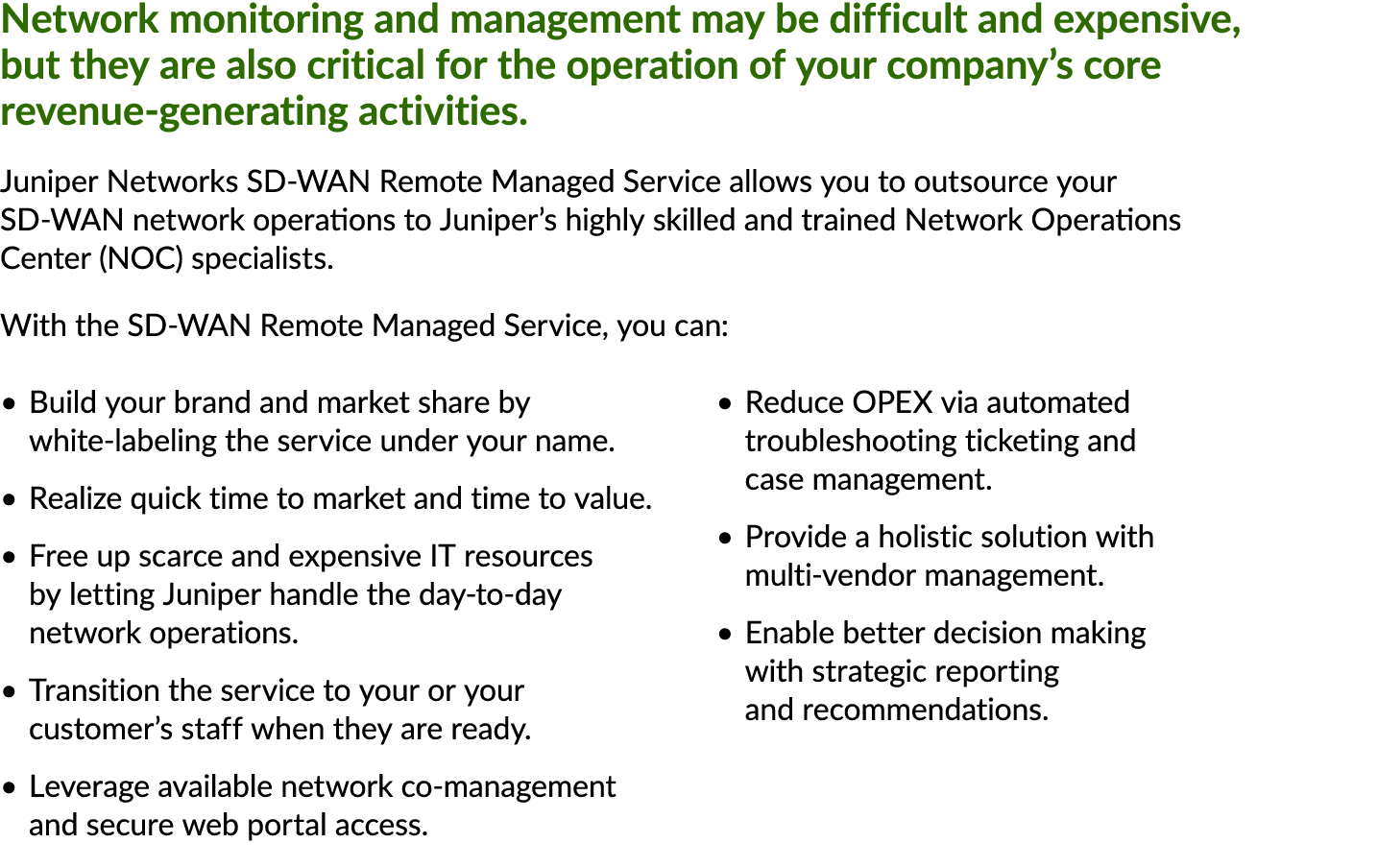 Network monitoring and management may be difficult and expensive, but they are also critical for the operation of you...