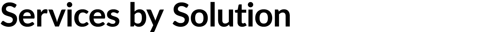 Services by Solution