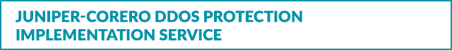 Juniper Corero DDoS Protection Implementation Service