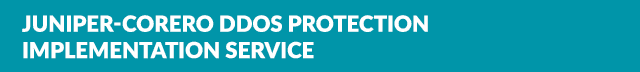 Juniper Corero DDoS Protection Implementation Service