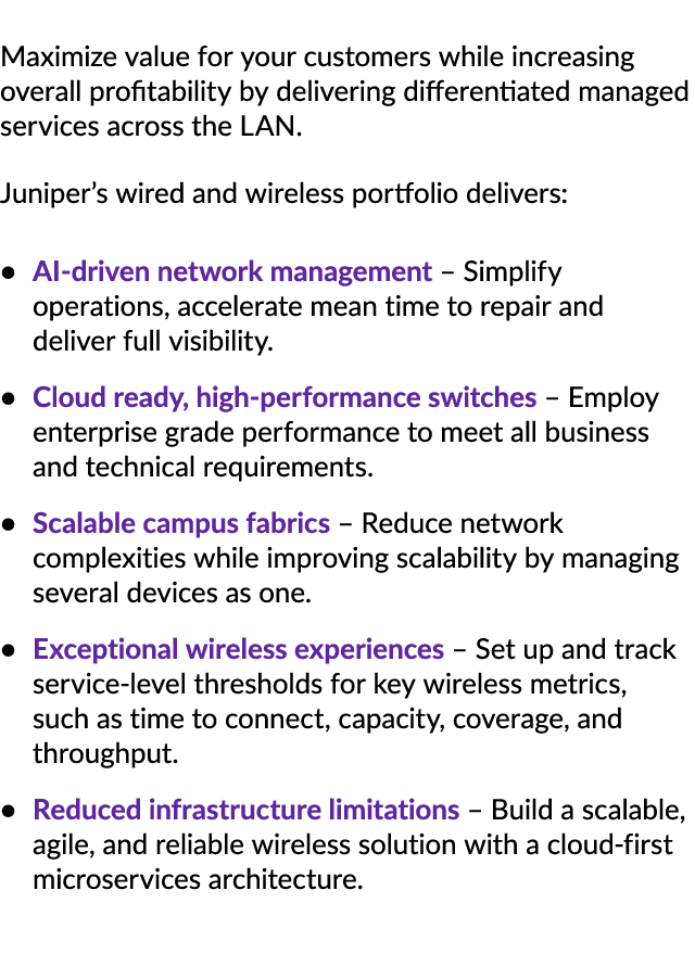 Maximize value for your customers while increasing overall profitability by delivering differentiated managed service...