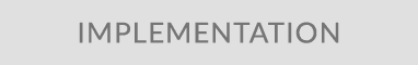 implementation